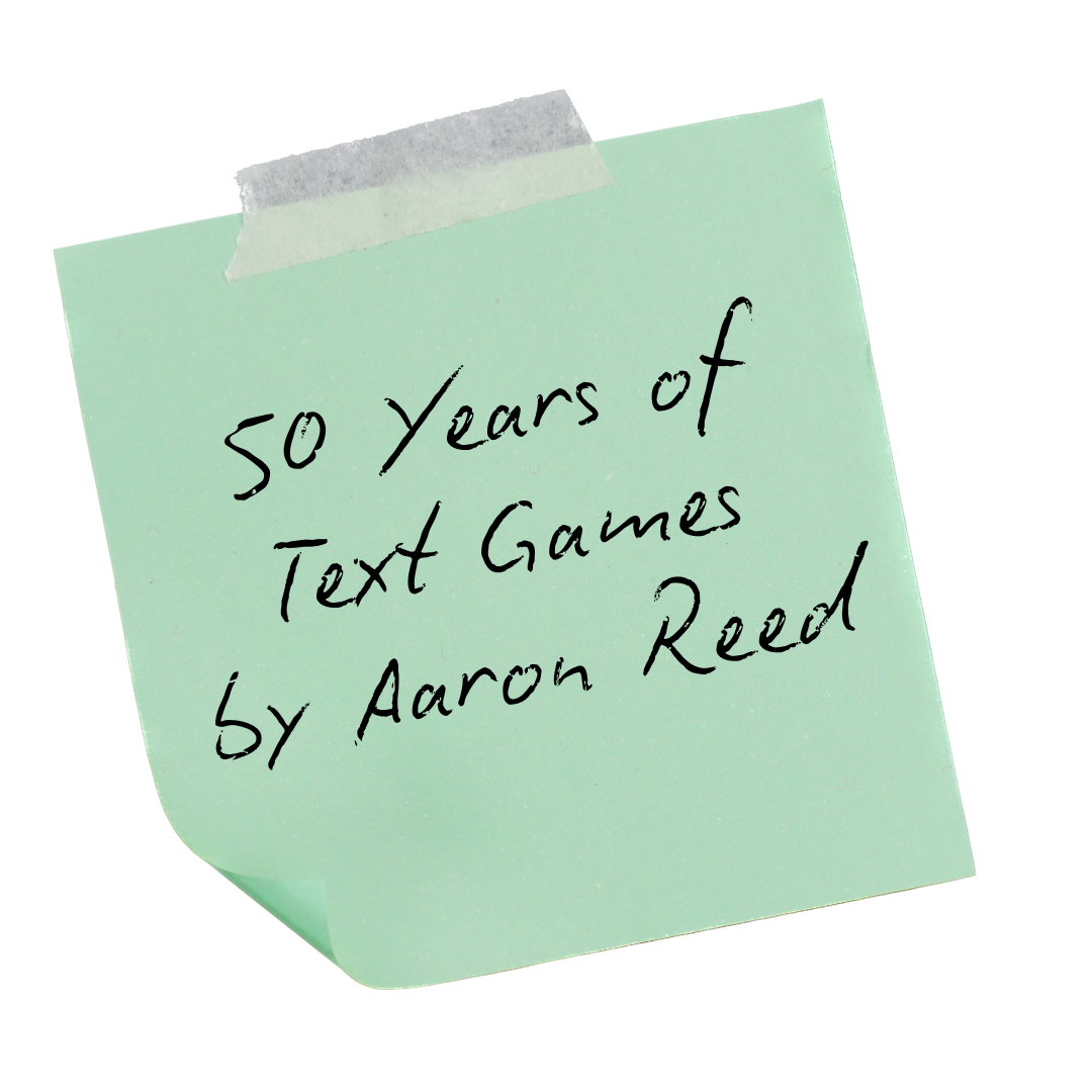 50 years of text games by aaron reed